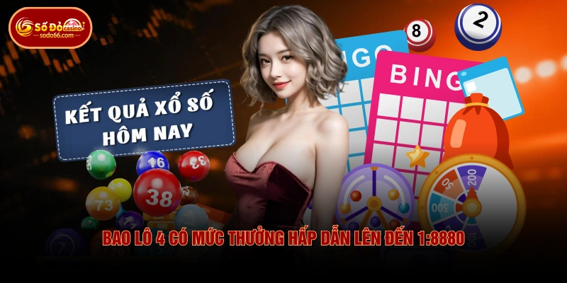 Xổ Số Miền Bắc SODO66 - Luật Quay Thưởng Đa Dạng Cách Chơi 3 Xổ Số Miền Bắc SODO66 - Luật Quay Thưởng Đa Dạng Cách Chơi Bao lô 4 có mức thưởng hấp dẫn lên đến 1:8880