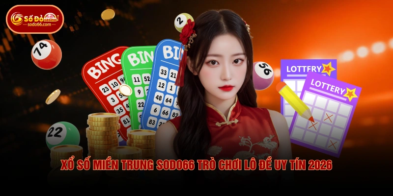 Xổ Số Miền Trung SODO66 Trò Chơi Lô Đề Uy Tín 2026 3 Xổ Số Miền Trung SODO66 Trò Chơi Lô Đề Uy Tín 2026 Xổ Số Miền Trung SODO66 trò chơi lô đề uy tín 2026